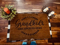 "Grandkids are Spoiled Here" Doormat